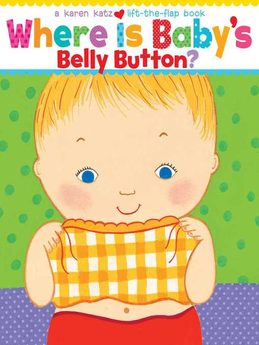 Title details for Where Is Baby's Belly Button? by Karen Katz - Wait list